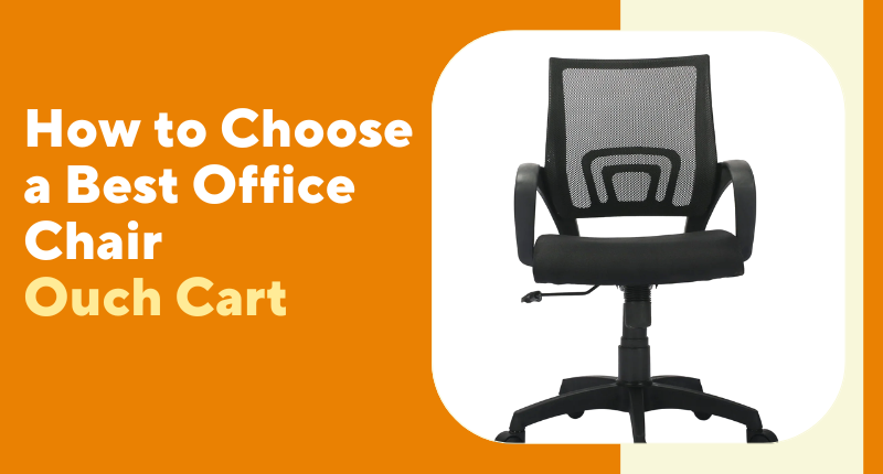 How to Choose a Best Office Chair