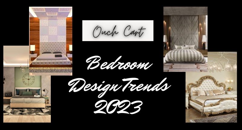 Bedroom Furniture Design 2023 - Revamp Your Bedroom with Hottest Furniture Trends