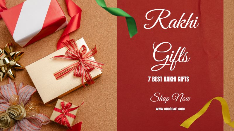 7+ Rakhi Gift Ideas