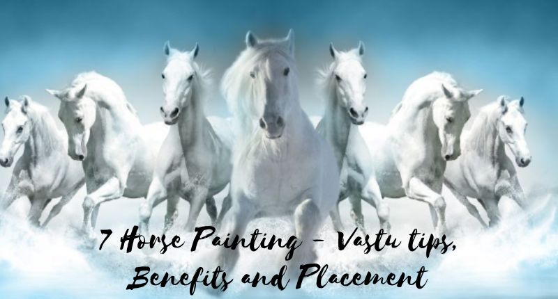 7 Horse Painting - Vastu Importance, Benefits and Placement